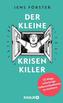 Der kleine Krisenkiller