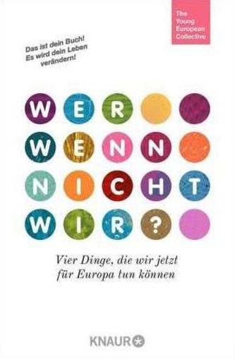 Wer, wenn nicht wir?