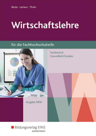 Wirtschaftslehre für die höhere Berufsfachschule