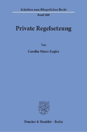 Private Regelsetzung.