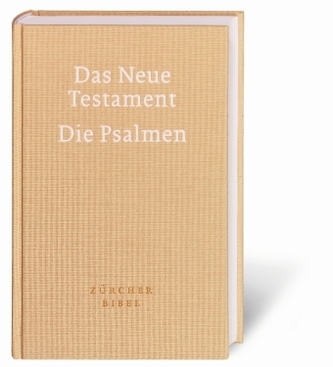 Zürcher Bibel - Neues Testament und Psalmen, gelb