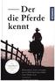 Der die Pferde kennt