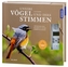 Unsere Vögel und ihre Stimmen