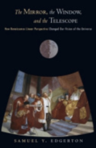 The Mirror, the Window, and the Telescope