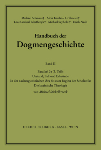 Der Trinitarische Gott; Die Schöpfung; Die Sünde. Faszikel.3a3
