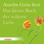 Das kleine Buch der wahren Liebe, Audio-CD