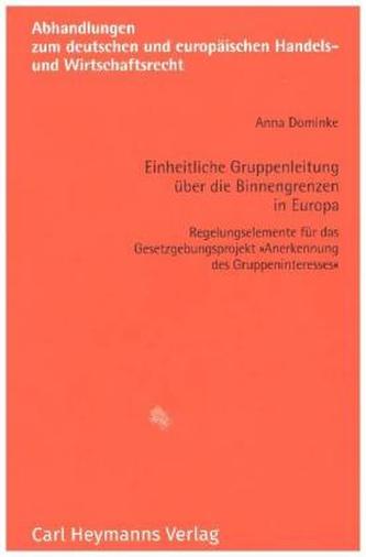 Einheitliche Gruppenleitung über die Binnengrenzen in Europa