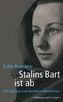 Stalins Bart ist ab