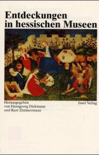 Entdeckungen in hessischen Museen