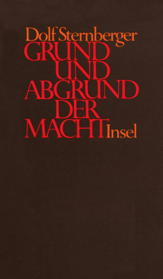 Grund und Abgrund der Macht