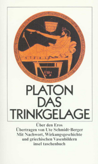Das Trinkgelage oder über den Eros