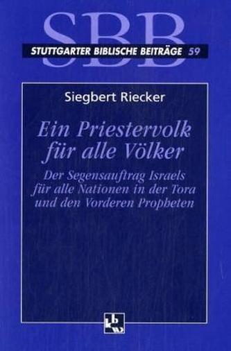Ein Priestervolk für alle Völker