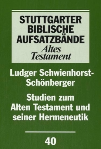 Studien zum Alten Testament uns seiner Hermeneutik