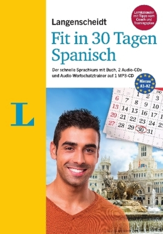 Langenscheidt Fit in 30 Tagen Spanisch, Buch + 2 Audio-CDs + 1 MP3-CD