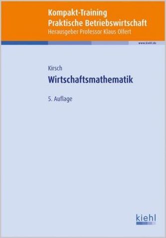 Kompakt-Training Wirtschaftsmathematik