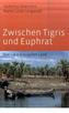 Zwischen Tigris und Euphrat