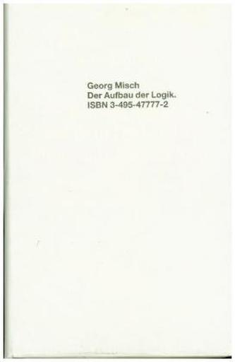 Der Aufbau der Logik auf dem Boden der Philosophie des Lebens