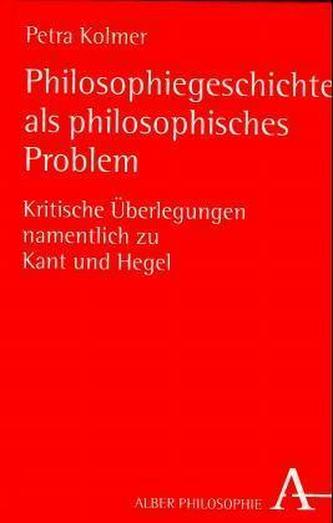 Philosophiegeschichte als philosophisches Problem