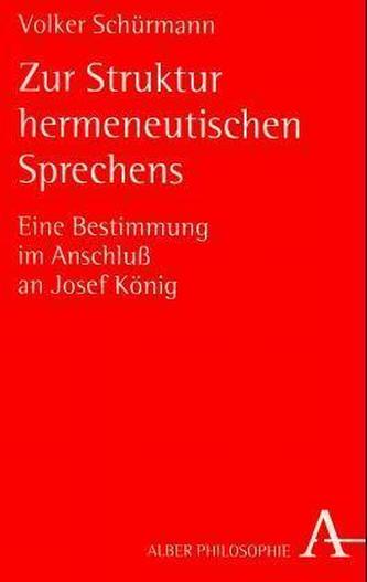 Zur Struktur hermeneutischen Sprechens