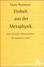 Einheit aus der Metaphysik