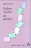 Sieben Stücke zu Adorno