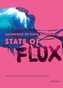 State of Flux