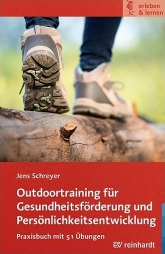 Outdoortraining für Gesundheitsförderung und Persönlichkeitsentwicklung