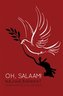 Oh, Salaam!