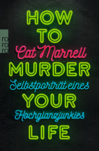 How to Murder Your Life