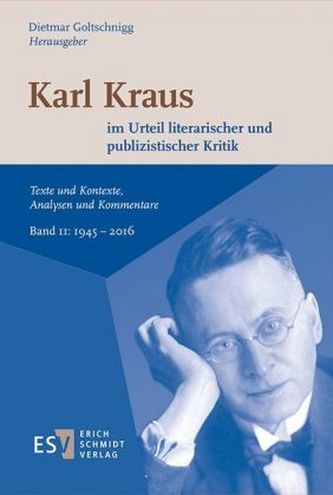 Karl Kraus im Urteil literarischer und publizistischer Kritik. Bd.2