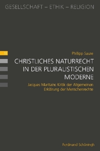 Christliches Naturrecht in der pluralistischen Moderne