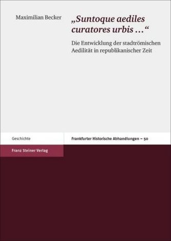 Suntoque aediles curatores urbis ...