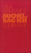 Michel, sag ich