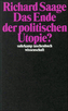 Das Ende der politischen Utopie?