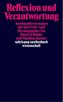 Reflexion und Verantwortung