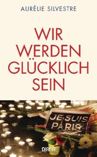 Wir werden glücklich sein