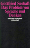 Das Problem von Sprache und Denken
