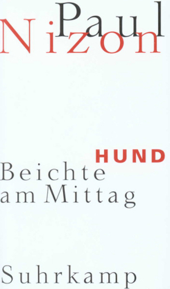 Hund, Beichte am Mittag
