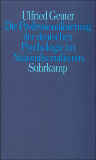 Die Professionalisierung der deutschen Psychologie im Nationalsozialismus