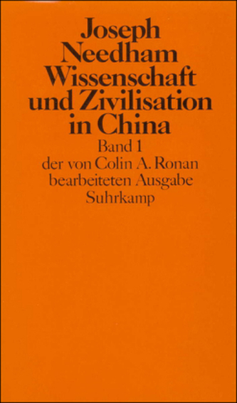 Wissenschaft und Zivilisation in China. Bd.1