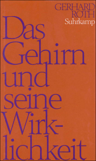 Das Gehirn und seine Wirklichkeit