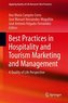 Best Practices in Hospitality and Tourism Marketing and Management