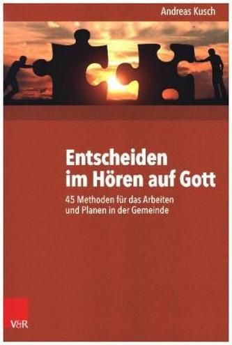 Entscheiden im Hören auf Gott