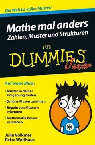 Mathe mal anders: Zahlen, Muster und Strukturen für Dummies Junior Mathe mal anders: Zahlen, Muster und Strukturen für Dummies Junior