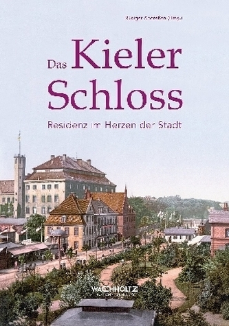 Das Kieler Schloss