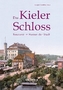 Das Kieler Schloss