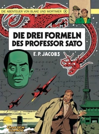 Die Abenteuer von Blake und Mortimer - Die drei Formeln des Professor Sato Die Abenteuer von Blake und Mortimer - Die drei Formeln des Professor Sato