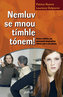 Nemluv se mnou tímhle tónem