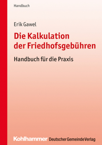 Die Kalkulation der Friedhofsgebühren