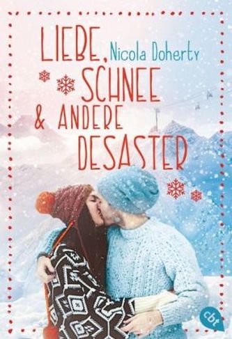Liebe, Schnee und andere Desaster Liebe, Schnee und andere Desaster